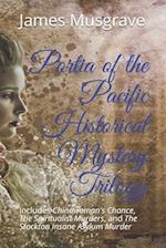 Portia of the Pacific Historical Mystery Trilogy