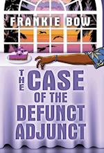 The Case of the Defunct Adjunct