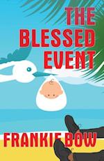 The Blessed Event