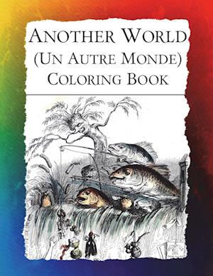 Another World (Un Autre Monde) Coloring Book