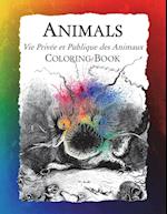 Animals (Vie Privee Et Publique Des Animaux) Coloring Book
