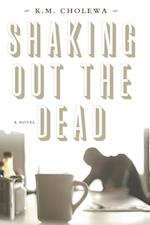 Shaking out the Dead