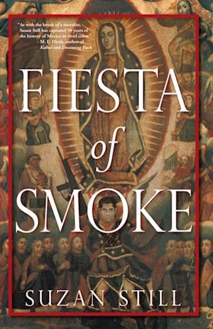 Fiesta of Smoke