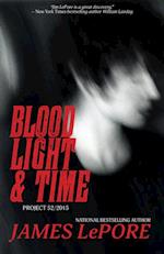 Blood, Light & Time