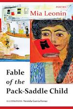 The Fable of the Pack-Saddle Child