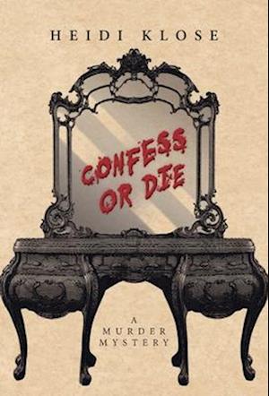 Confess or Die