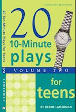 10-Minute Plays for Teens, Volume II