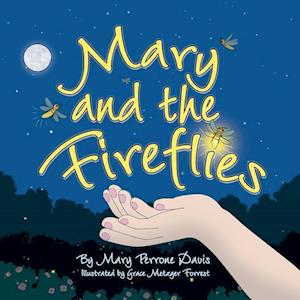 Mary and the Fireflies