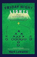 Friday Night Lights for Fathers and Sons