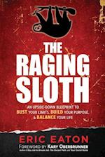 The Raging Sloth