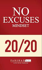 The "No Excuses" Mindset