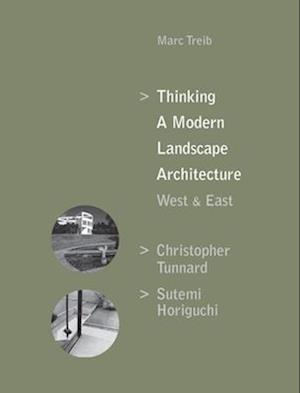 Thinking a Modern Landscape Architecture, West & East