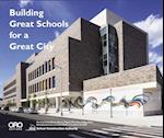 Building Great Schools for a Great City