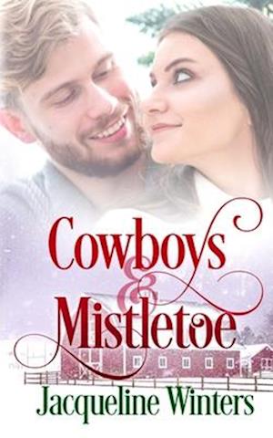 Cowboys and Mistletoe