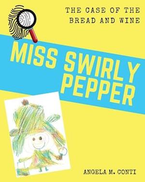 Miss Swirly Pepper