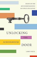 Unlocking the Schoolhouse Door
