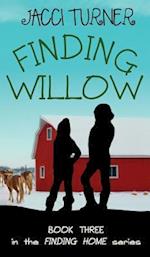 Finding Willow