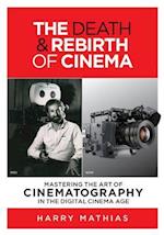 The Death & Rebirth of Cinema