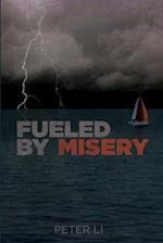 Fueled by Misery