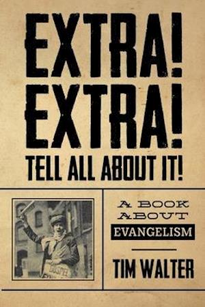 Extra! Extra! Tell all about it!