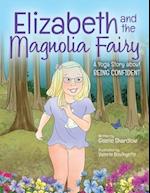 Elizabeth and the Magnolia Fairy