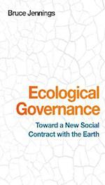 Ecological Governance: Toward a New Social Contract with the Earth 