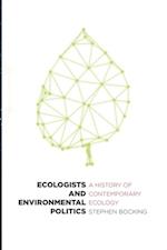 Ecologists and Environmental Politics