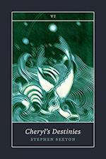 Cheryl's Destinies