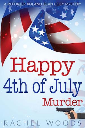 Happy 4th of July Murder