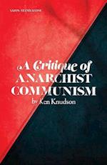 A Critique of Anarchist Communism