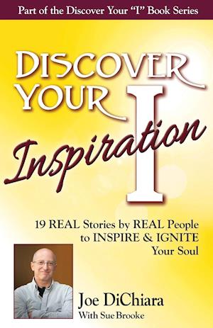 Discover Your Inspiration Joe DiChiara Edition