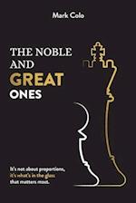 The Noble and Great Ones