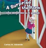 A Surprise a the Farm Una sorpresa en la granja 
