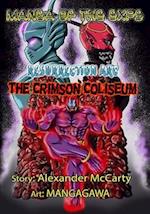 Manga of the Exps: The Crimson Coliseum: Black and White edition 