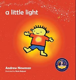 A Little Light: Connecting Children with Their Inner Light So They Can Shine