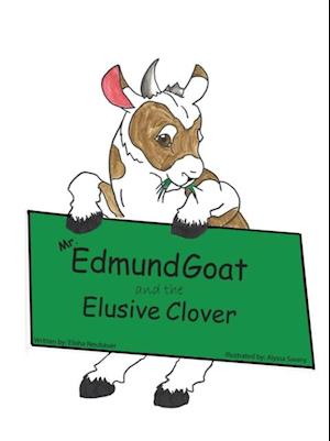 Mr. Edmund Goat and the Elusive Clover