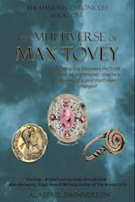 The Multiverse of Max Tovey