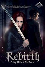 Rebirth : Book One of the Reluctant Warrior Chronicles