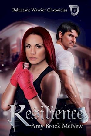 Resilience : Book Three of the Reluctant Warrior Chronicles