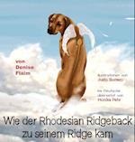 Wie Der Rhodesian Ridgeback Zu Seinem Ridge Kam