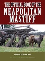 The Official Book of the Neapolitan Mastiff