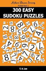 300 Easy Sudoku Puzzles