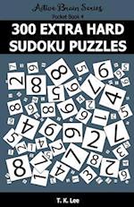 300 Extra Hard Sudoku Puzzles