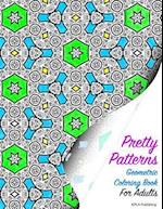 Pretty Patterns Geometric Coloring Book for Adults