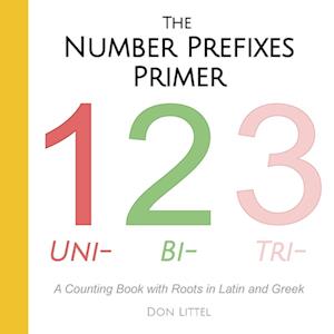 The Number Prefixes Primer