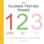 The Number Prefixes Primer