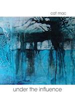 Under the Influence