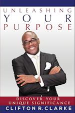 Unleashing Your Purpose
