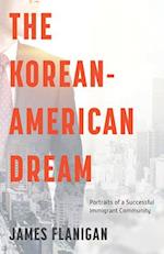 The Korean-American Dream the Korean-American Dream
