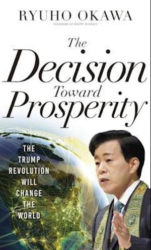 Decision Toward Prosperity